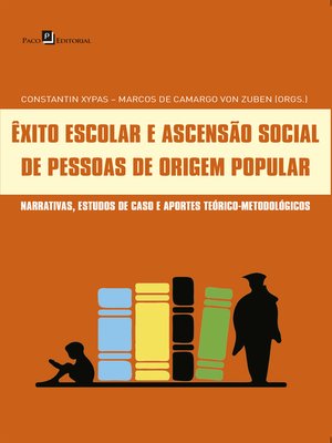 cover image of Êxito Escolar e Ascensão Social de Pessoas de Origem Popular